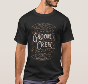 Personalized Groom Crew T-Shirt